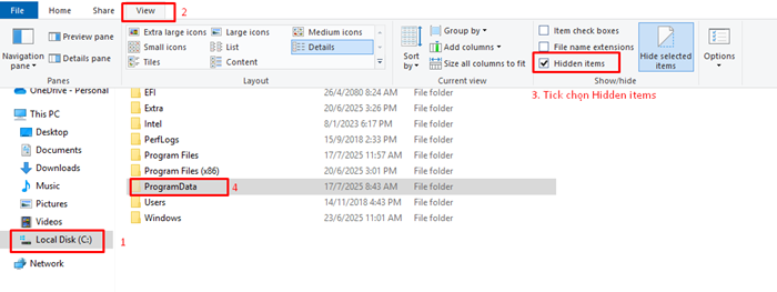 Mở ổ C: > tab View > Hidden items, để hiện “ProgramData”